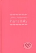 Kniha: Piesne lásky (Ľudmila Podpolianska). Petrus, 2025 Kniha: Piesne lásky (Ľudmila Podpolianska). Petrus, 2025