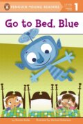 Kniha: Go to Bed, Blue (Bonnie Bader). Penguin Books, 2014 Kniha: Go to Bed, Blue (Bonnie Bader). Penguin Books, 2014