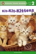 Kniha: Kit-Kit-Kittens (Bonnie Bader). Penguin Books, 2015 Kniha: Kit-Kit-Kittens (Bonnie Bader). Penguin Books, 2015