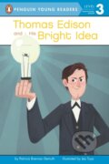 Kniha: Thomas Edison & His Bright Idea (Penguin Books). Penguin Books, 2016 Kniha: Thomas Edison & His Bright Idea (Penguin Books). Penguin Books, 2016