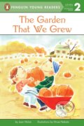 Kniha: The Garden That We Grew (Joan Holub). Penguin Books, 2001 Kniha: The Garden That We Grew (Joan Holub). Penguin Books, 2001