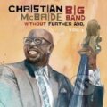 Hudební CD: Christian Mcbride: Without Further Ado, V. (Music on Vinyl). Music on Vinyl, 2025 Hudební CD: Christian Mcbride: Without Further Ado, V. (Music on Vinyl). Music on Vinyl, 2025