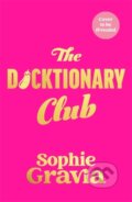 Kniha: The Dicktionary Club (Sophie Gravia). Bonnier Books, 2025 Kniha: The Dicktionary Club (Sophie Gravia). Bonnier Books, 2025