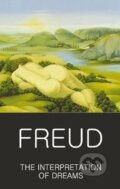 Kniha: The Interpretation of Dreams (Sigmund Freud). Wordsworth, 1997 Kniha: The Interpretation of Dreams (Sigmund Freud). Wordsworth, 1997