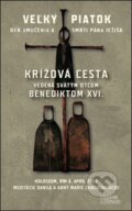 Kniha: Krížová cesta vedená Svätým Otcom Benediktom XVI. (). , 2013 Kniha: Krížová cesta vedená Svätým Otcom Benediktom XVI. (). , 2013