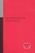 Kniha: Desátý muž (Graham Greene). Opus, 2005 Kniha: Desátý muž (Graham Greene). Opus, 2005