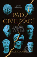 Kniha: Pád civilizací (Paul Cooper). Pangea, 2025 Kniha: Pád civilizací (Paul Cooper). Pangea, 2025