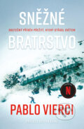 Kniha: Sněžné bratrstvo (Pablo Vierci). Pangea, 2026 Kniha: Sněžné bratrstvo (Pablo Vierci). Pangea, 2026