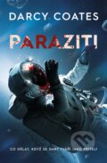 Kniha: Paraziti (Darcy Coates). Fobos, 2025 Kniha: Paraziti (Darcy Coates). Fobos, 2025