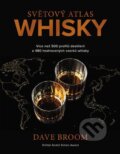 Kniha: Světový atlas whisky (Dave Broom). Slovart CZ, 2025 Kniha: Světový atlas whisky (Dave Broom). Slovart CZ, 2025