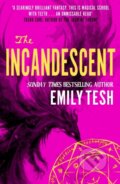 Kniha: The Incandescent (Emily Tesh). Orbit, 2026 Kniha: The Incandescent (Emily Tesh). Orbit, 2026