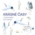Kniha: Krásné časy (Barnabáš Plachý). Scrumage, 2025 Kniha: Krásné časy (Barnabáš Plachý). Scrumage, 2025