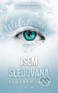 Kniha: Jsem sledovaná (Tahereh Mafi). YOLi CZ, 2026 Kniha: Jsem sledovaná (Tahereh Mafi). YOLi CZ, 2026