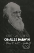 Kniha: Charles Darwin (David J. Archibald). Reaktion Books, 2021 Kniha: Charles Darwin (David J. Archibald). Reaktion Books, 2021