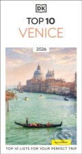 Kniha: DK Top 10 Venice (DK Travel). Dorling Kindersley, 2025 Kniha: DK Top 10 Venice (DK Travel). Dorling Kindersley, 2025
