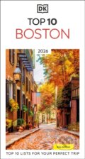 Kniha: DK Top 10 Boston (DK Travel). Dorling Kindersley, 2025 Kniha: DK Top 10 Boston (DK Travel). Dorling Kindersley, 2025