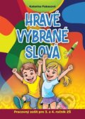 Kniha: Hravé vybrané slová (Katarína Fukasová). Foni book, 2025 Kniha: Hravé vybrané slová (Katarína Fukasová). Foni book, 2025