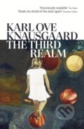 Kniha: The Third Realm (Karl Ove Knausgaard). Vintage, 2025 Kniha: The Third Realm (Karl Ove Knausgaard). Vintage, 2025