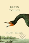 Kniha: Night Watch (Kevin Young). Vintage, 2025 Kniha: Night Watch (Kevin Young). Vintage, 2025