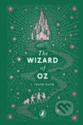 Kniha: The Wizard of Oz (L. Frank Baum). Penguin Random House Childrens UK, 2025 Kniha: The Wizard of Oz (L. Frank Baum). Penguin Random House Childrens UK, 2025