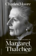 Kniha: Margaret Thatcher (Charles Moore). Penguin Books, 2025 Kniha: Margaret Thatcher (Charles Moore). Penguin Books, 2025