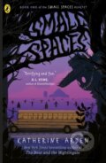 Kniha: Small Spaces (Katherine Arden). Penguin Random House Childrens UK, 2025 Kniha: Small Spaces (Katherine Arden). Penguin Random House Childrens UK, 2025