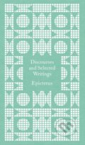 Kniha: Discourses and Selected Writings (Epictetus). Penguin Books, 2025 Kniha: Discourses and Selected Writings (Epictetus). Penguin Books, 2025