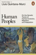 Kniha: Human Peoples (Lluis Quintana-Murci). Penguin Books, 2025 Kniha: Human Peoples (Lluis Quintana-Murci). Penguin Books, 2025