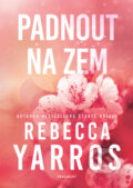E-kniha: Padnout na zem (Rebecca Yarros), 2025 E-kniha: Padnout na zem (Rebecca Yarros), 2025