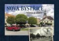 Kniha: Nová Bystřice včera a dnes (Vladislav Sotona). Tváře, 2025 Kniha: Nová Bystřice včera a dnes (Vladislav Sotona). Tváře, 2025