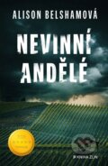 Kniha: Nevinní andělé (Alison Belsham). Kniha Zlín, 2025 Kniha: Nevinní andělé (Alison Belsham). Kniha Zlín, 2025