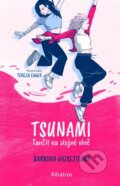 Kniha: TSUNAMI: Tančit na stejné vlně (Barbora Vajsejtlová), 2025 Kniha: TSUNAMI: Tančit na stejné vlně (Barbora Vajsejtlová), 2025