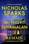 Kniha: Remain (Nicholas Sparks). Little, Brown, 2025 Kniha: Remain (Nicholas Sparks). Little, Brown, 2025
