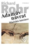 Kniha: Adamův návrat (Richard Rohr). Vyšehrad, 2025 Kniha: Adamův návrat (Richard Rohr). Vyšehrad, 2025