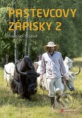 Kniha: Pastevcovy zápisky 2 (František Groessl). CPRESS, 2025 Kniha: Pastevcovy zápisky 2 (František Groessl). CPRESS, 2025