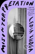 Kniha: Misinterpretation (Ledia Xhoga). Daunt Books, 2025 Kniha: Misinterpretation (Ledia Xhoga). Daunt Books, 2025