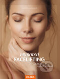 E-kniha: Přírodní facelifting (Christina Schmidová). Nakladatelství KAZDA, 2025 E-kniha: Přírodní facelifting (Christina Schmidová). Nakladatelství KAZDA, 2025