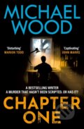 Kniha: Chapter One (Michael Wood). One More Chapter, 2025 Kniha: Chapter One (Michael Wood). One More Chapter, 2025