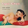Hudební CD: Chet Baker: I Get Chet (red) LP (Bertus). Bertus, 2022 Hudební CD: Chet Baker: I Get Chet (red) LP (Bertus). Bertus, 2022