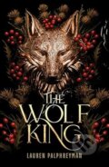 Kniha: The Wolf King (Lauren Palphreyman), 2025 Kniha: The Wolf King (Lauren Palphreyman), 2025