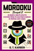 Kniha: Mordoku. Svazek 2 (G.T. Karber). Slovart CZ, 2025 Kniha: Mordoku. Svazek 2 (G.T. Karber). Slovart CZ, 2025