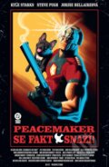 Kniha: Peacemaker se fakt snaží! (Black Label) (Kyle Starks a Steve Pugh), 2025 Kniha: Peacemaker se fakt snaží! (Black Label) (Kyle Starks a Steve Pugh), 2025