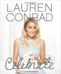 Kniha: Lauren Conrad Celebrate (Lauren Conrad). HarperCollins, 2016 Kniha: Lauren Conrad Celebrate (Lauren Conrad). HarperCollins, 2016