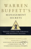 Kniha: Warren Buffett's Management Secrets (David Clark a Mary Buffett). Simon & Schuster, 2012 Kniha: Warren Buffett's Management Secrets (David Clark a Mary Buffett). Simon & Schuster, 2012