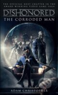 Kniha: The Corroded Man (Adam Christopher). Titan Books, 2016 Kniha: The Corroded Man (Adam Christopher). Titan Books, 2016