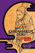 Kniha: Naruto: Shikamaru's Story--A Cloud Drifting in the Silent Dark (Masashi Kishimoto a Takashi Yano). Viz Media, 2016 Kniha: Naruto: Shikamaru's Story--A Cloud Drifting in the Silent Dark (Masashi Kishimoto a Takashi Yano). Viz Media, 2016