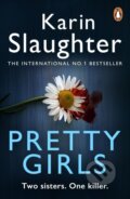 Kniha: Pretty Girls (Karin Slaughter). Arrow Books, 2016 Kniha: Pretty Girls (Karin Slaughter). Arrow Books, 2016