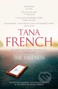 The Likeness - Tana French, 2008