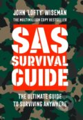 SAS Survival Guide - John Wiseman, William Collins, 2015