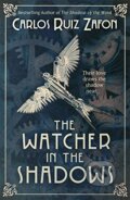 Kniha: The Watcher in the Shadows (Carlos Ruiz Zafon). Orion, 2014 Kniha: The Watcher in the Shadows (Carlos Ruiz Zafon). Orion, 2014